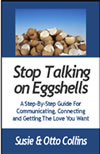 Stop Talking on Eggshells