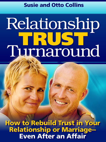 Relationship Trust Turnaround Susie And Otto Collins